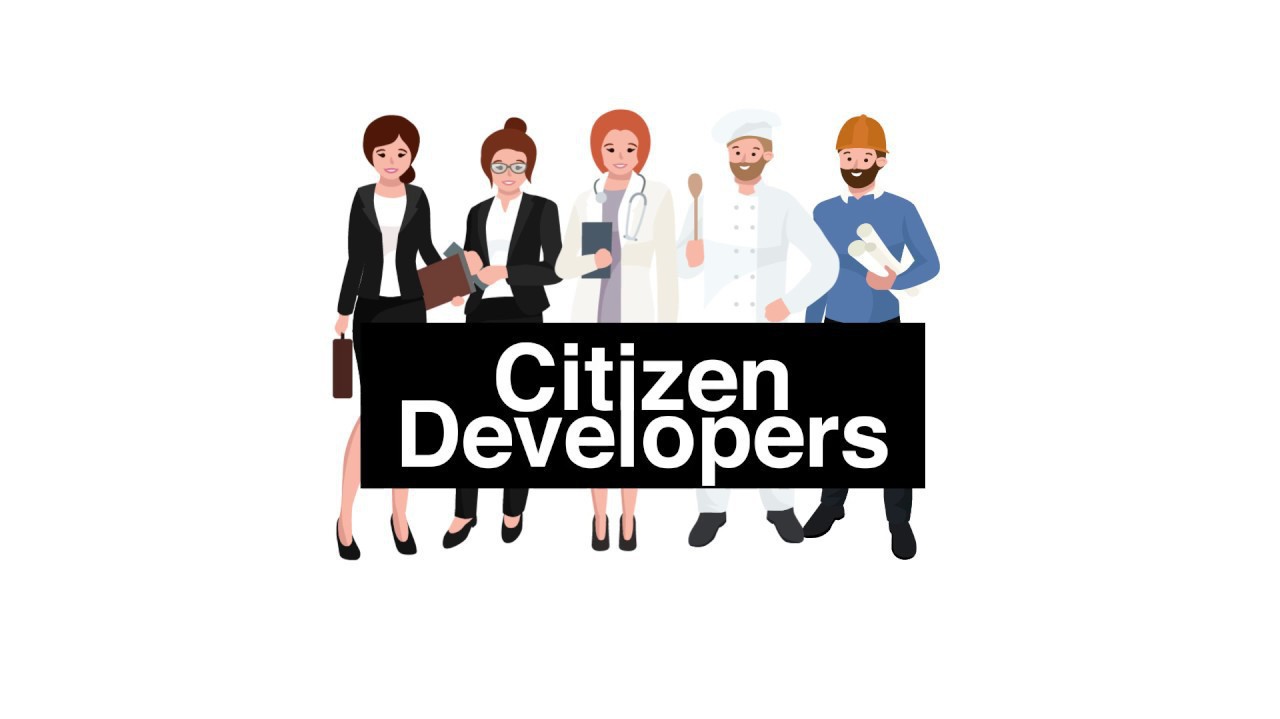 Citizen developer – Lập trình viên mà không hề biết code?