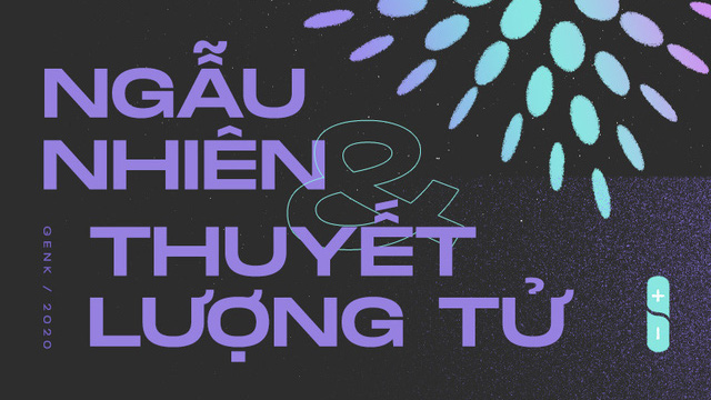 Tạo ra được tính ngẫu nhiên: Ứng dụng bất ngờ của máy tính lượng tử có thể "nâng cấp" toàn ngành công nghệ