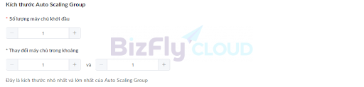 Cách tạo Auto scaling group – BizFly Cloud - Ảnh 3.