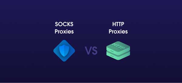 SOCKS proxy và HTTP proxy khác nhau như thế nào