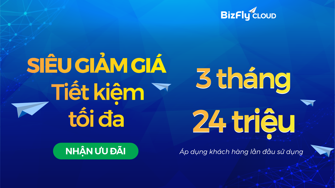 Cơn lốc ưu đãi Tháng 9: Bizfly Cloud tặng thêm 3 tháng sử dụng trị giá tới 24 triệu!