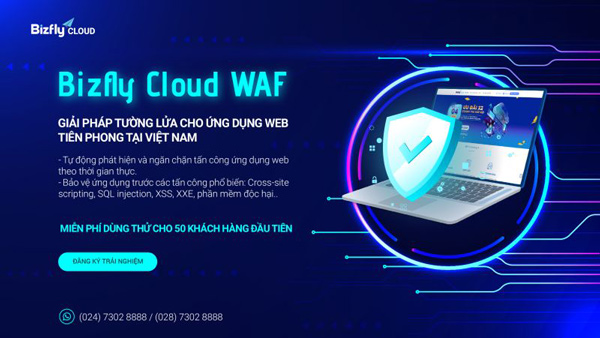 Bizfly Cloud WAF phát triển nhằm bảo vệ các ứng dụng web trước các cuộc tấn công phổ biến
