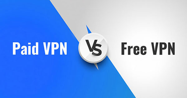 So sánh VPN miễn phí và trả phí