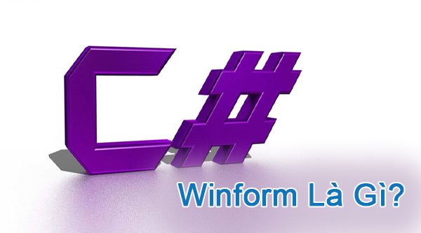 Winform là một thư viện lớp đồ họa, mã nguồn mở và được cung cấp hoàn toàn miễn phí
