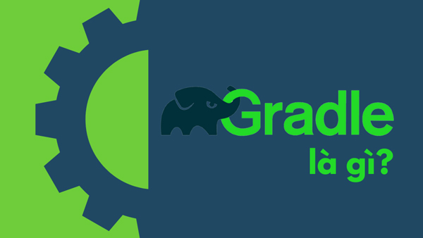 Gradle giúp các Developer xây dựng hầu hê ý các loại phần mềm một cách linh hoạt