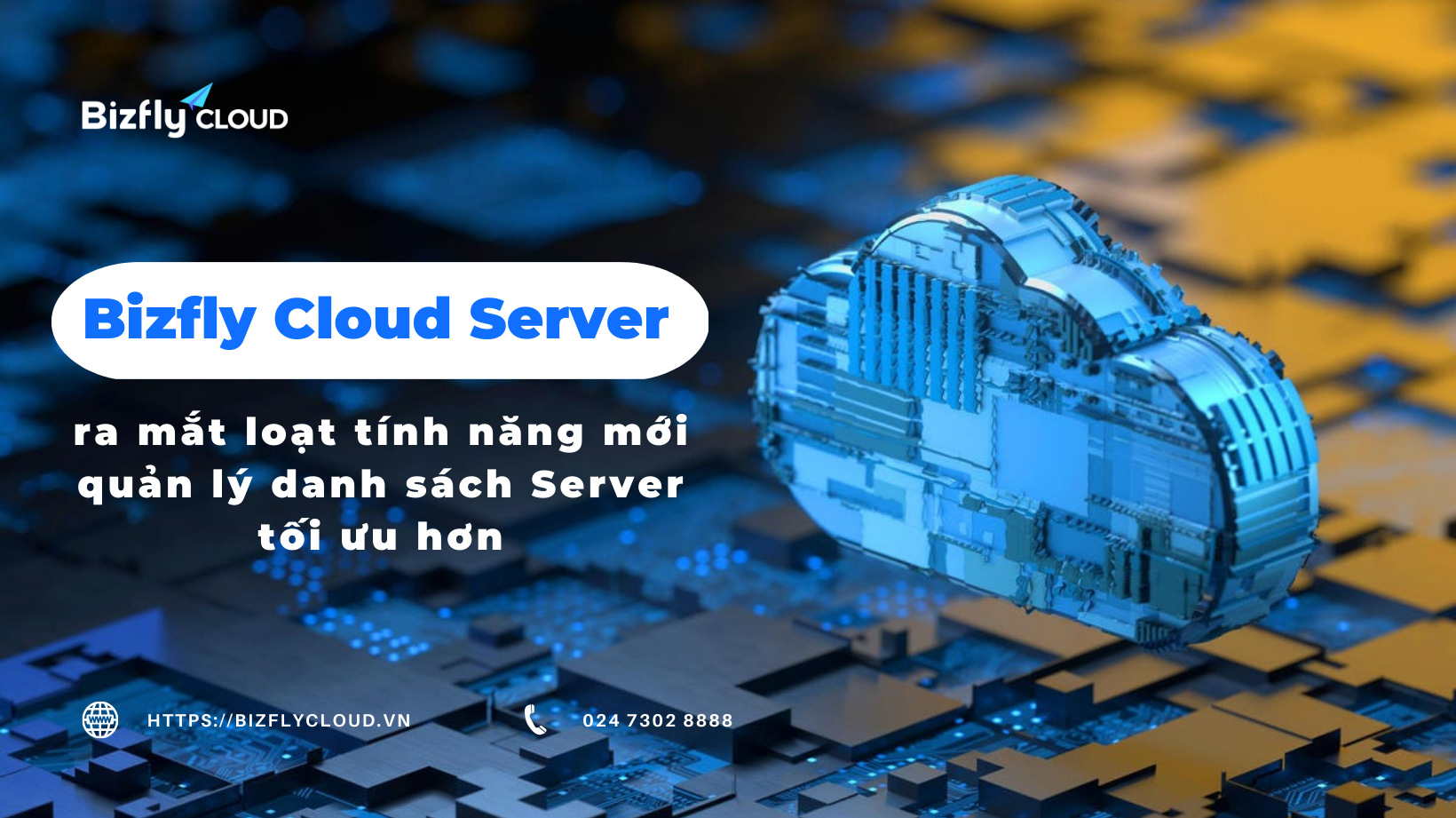 Bizfly Cloud Server ra mắt loạt tính năng mới giúp quản lý danh sách Server tối ưu hơn - Khám phá ngay!