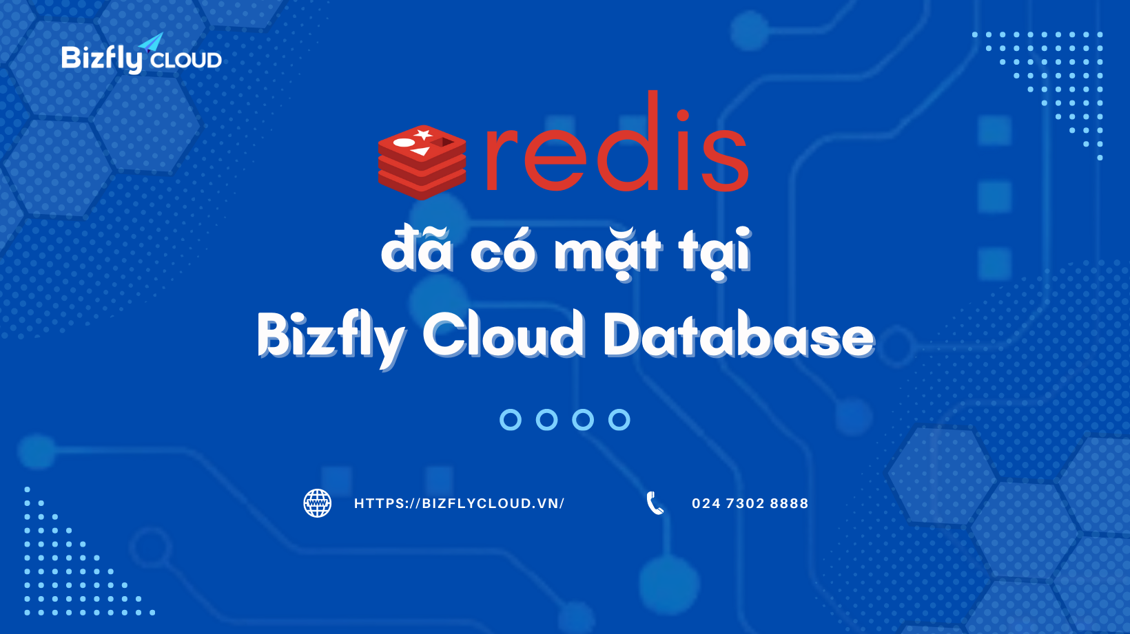 Redis đã có mặt trên Bizfly Cloud Database