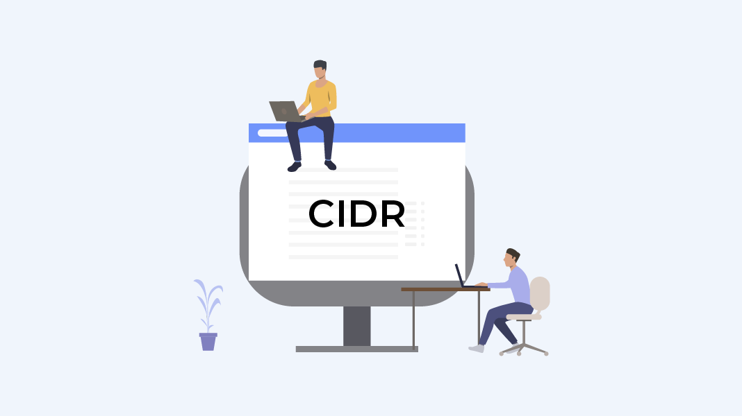 CIDR là gì? Khái niệm và cách hoạt động của CIDR?