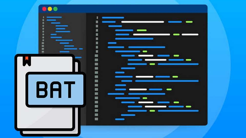 File .BAT là gì? Hướng dẫn tạo và sử dụng file batch đúng cách