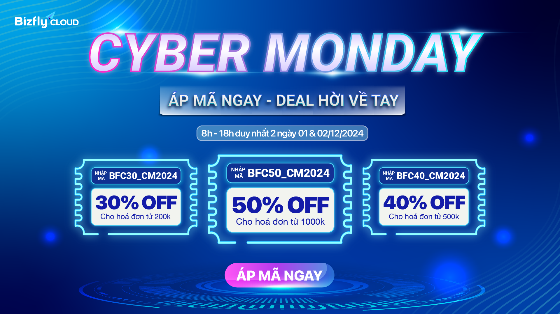 CYBER MONDAY: ÁP MÃ NGAY - DEAL HỜI VỀ TAY