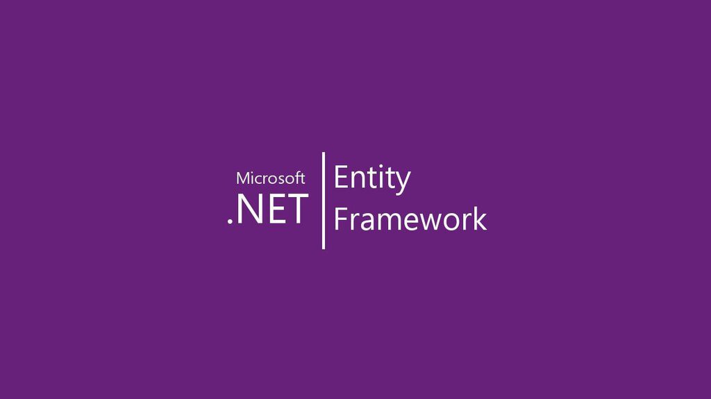 Entity Framework là gì? Các tính năng nổi bật và lợi ích đối với người dùng