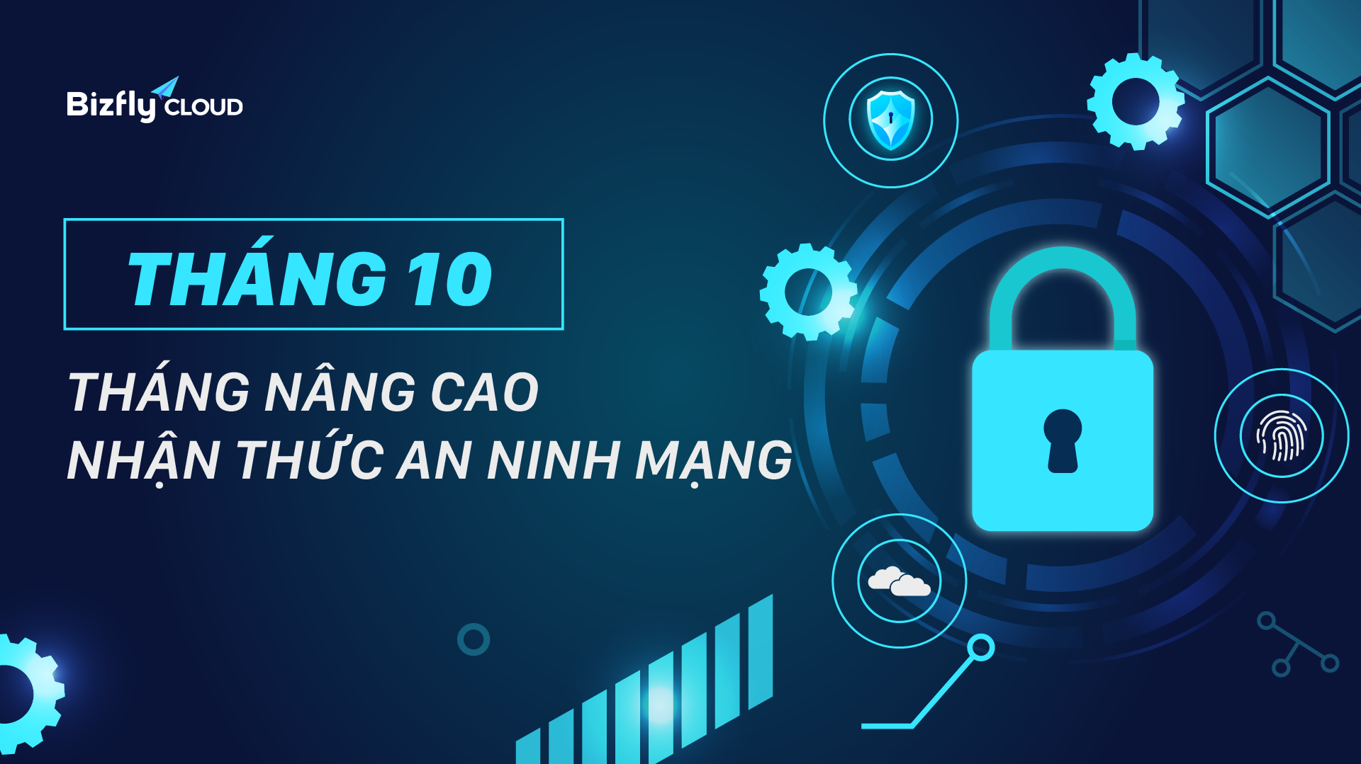 Tháng 10 - Tháng nâng cao nhận thức an ninh mạng
