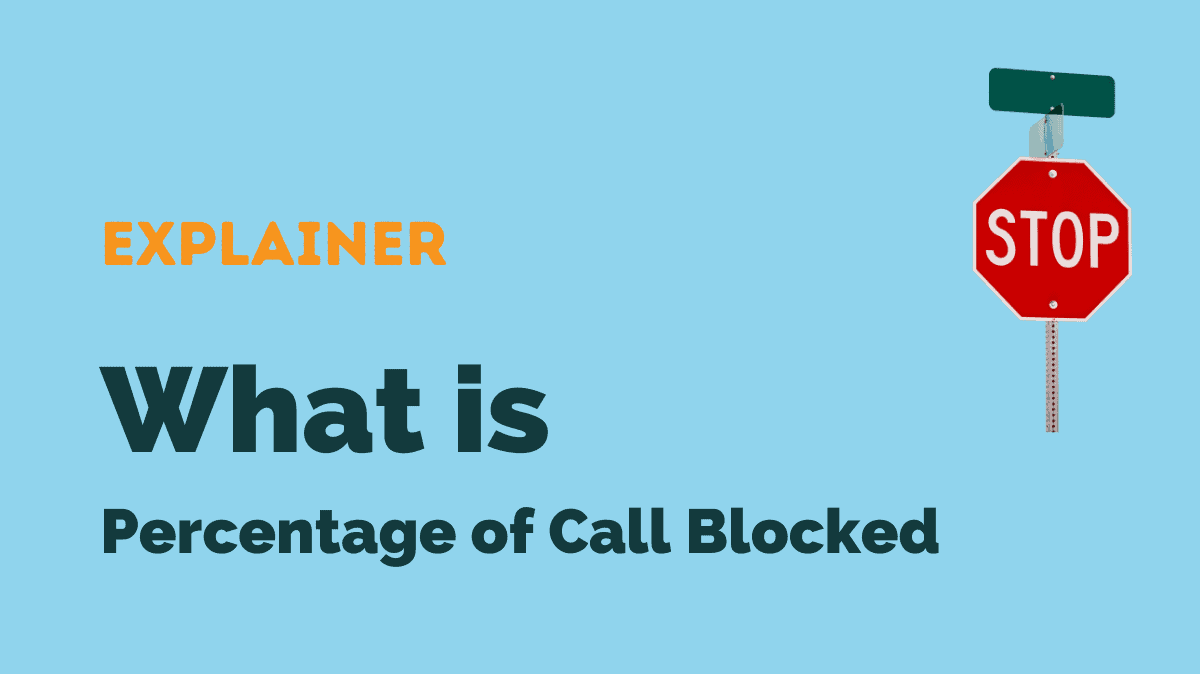 Percentage of Calls Blocked là gì?