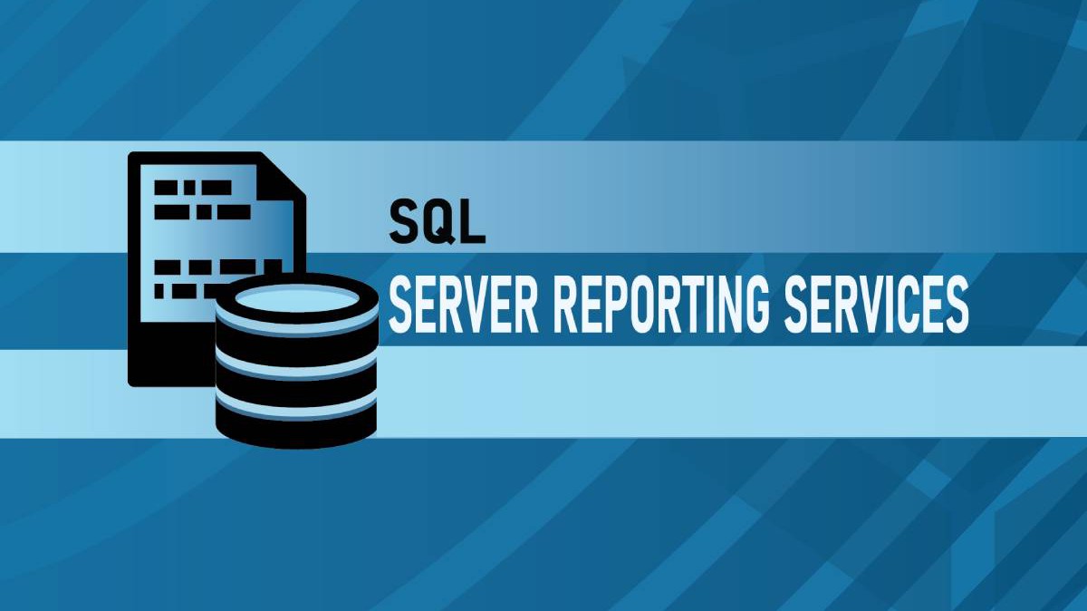 SQL Server Reporting Services (SSRS) là gì?