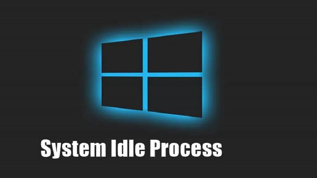 System Idle Process là gì? Cách quản lý nó hiệu quả nhất
