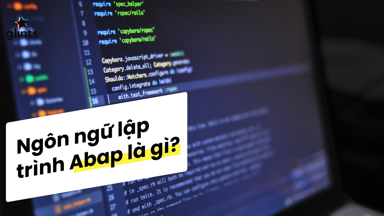 ABAP là gì? Những tính năng hưu ích của ABAP