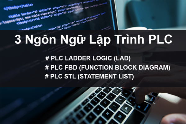 Ngôn ngữ lập trình PLC là gì? Ngôn ngữ lập trình PLC là gì?