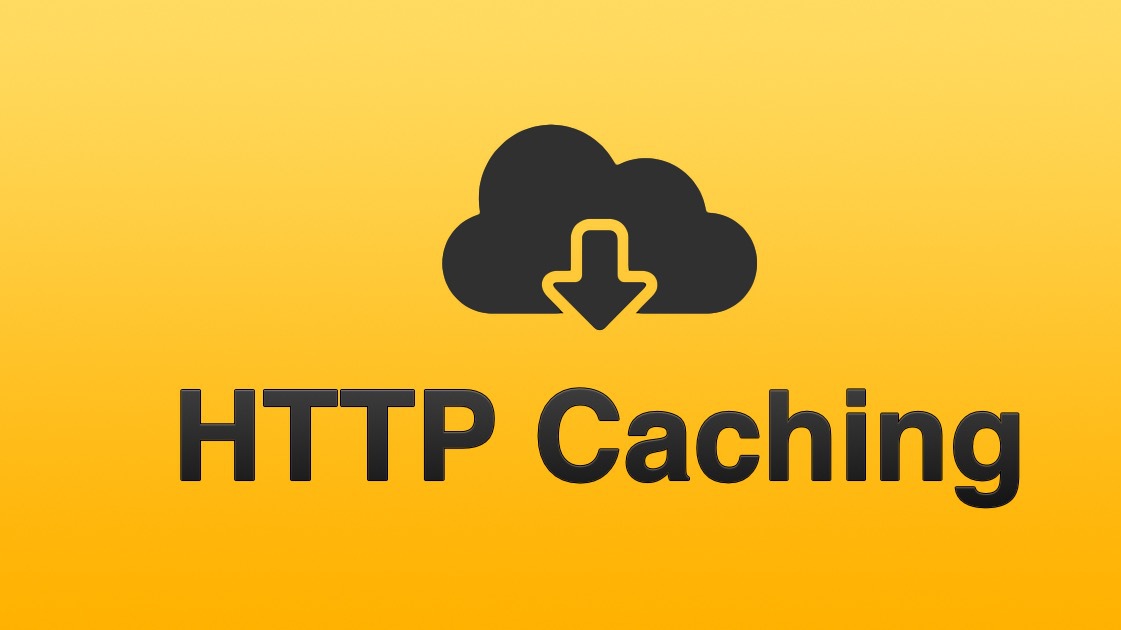 HTTP Caching là gì? Lợi ích và cách tối ưu hiệu suất
