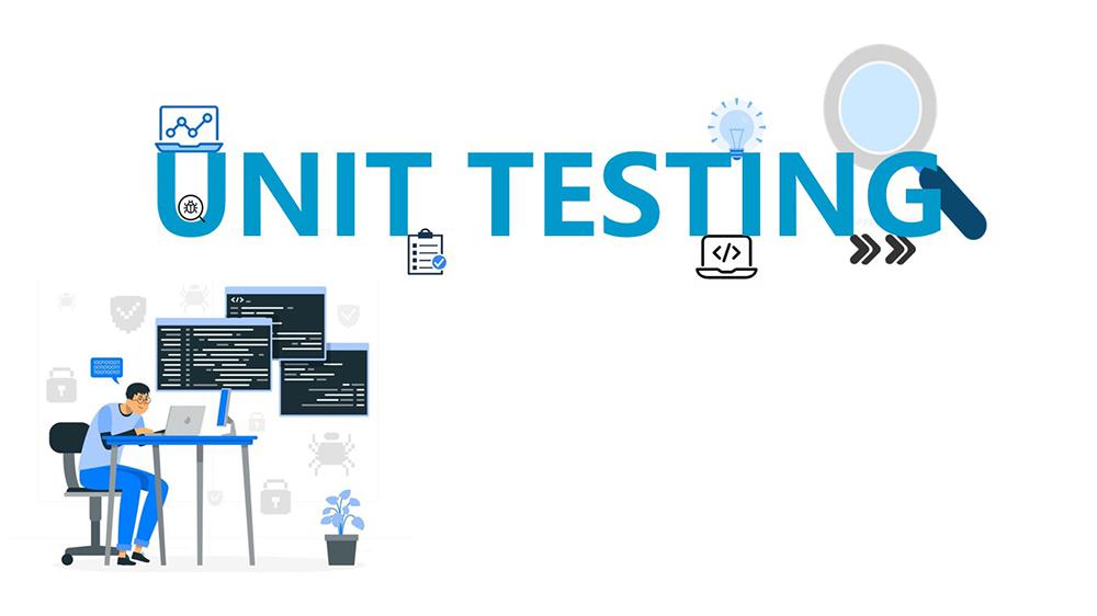 Unit Test là gì? Cách viết Unit Test hiệu quả trong phát triển phần mềm