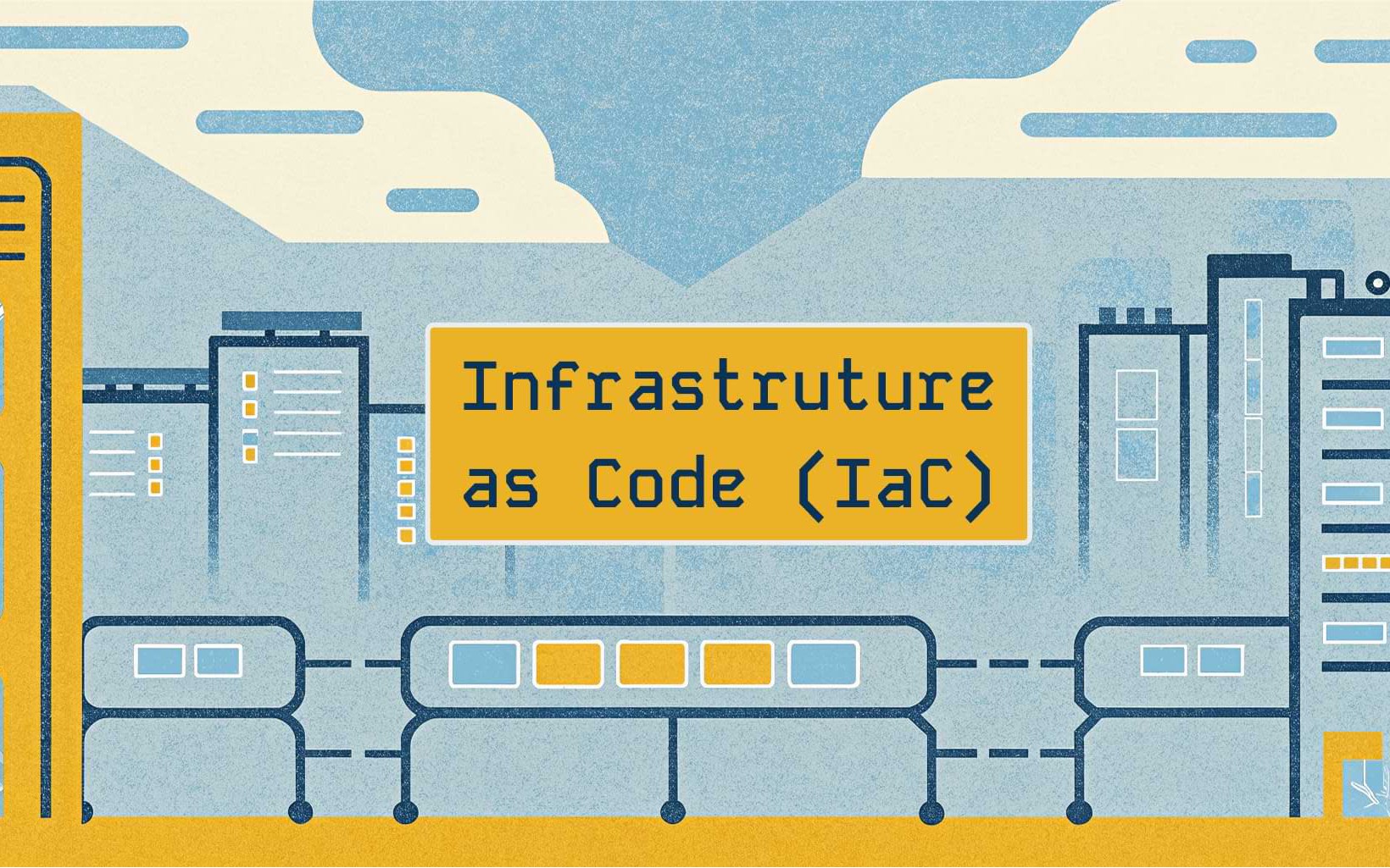 7 best practice về Infrastructure as Code team DevOps cần nắm vững