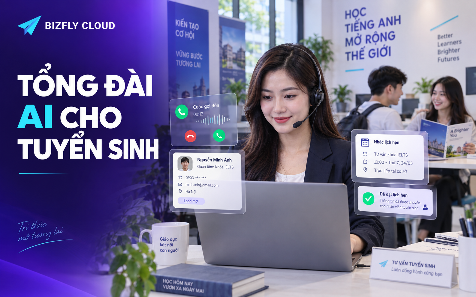 Tổng đài AI cho tuyển sinh: Tự động tư vấn, nhắc lịch và tăng tỷ lệ chốt học viên