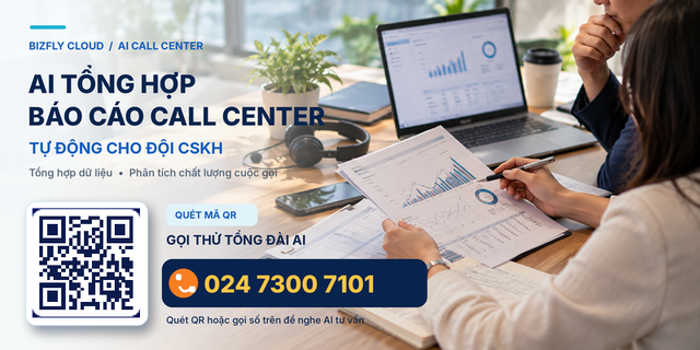 AI tổng hợp báo cáo Call Center tự động cho đội CSKH - Ảnh 4.