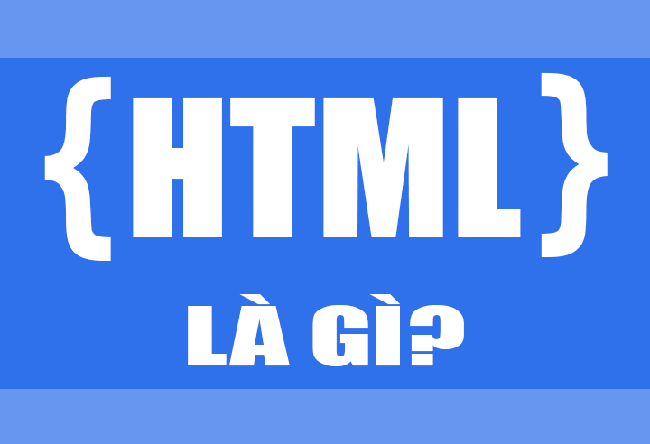 HTML là gì