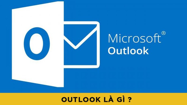 Outlook là phần mềm gì?