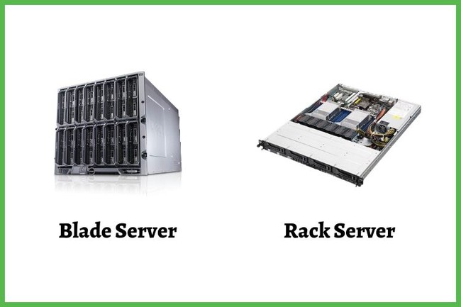 Máy chủ Blade Server và Rack Server