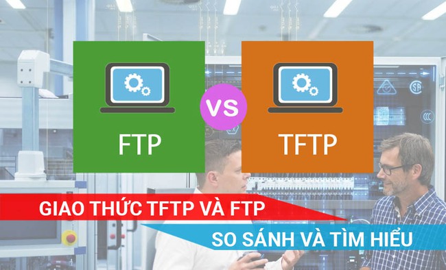 Sự khác biệt giữa TFTP so với FTP