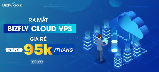 Bizfly Cloud VPS Bizfly Cloud VPS