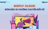 BizFly Cloud đón đầu xu hướng chuyển đổi số cùng doanh nghiệp 2019