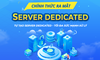 BizFly Cloud chính thức ra mắt dòng Server Dedicated