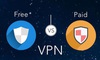 So sánh VPN miễn phí và VPN trả phí có những điểm gì khác biệt