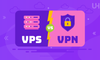 So sánh giữa VPN và VPS: Đâu là lựa chọn tốt nhất?