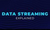 Streaming data là gì? Thông tin cần biết về Streaming data