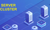 Server Cluster là gì và cách hoạt động của một Server Cluster