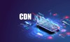 Yếu tố ảnh hưởng của CDN tới trải nghiệm người dùng