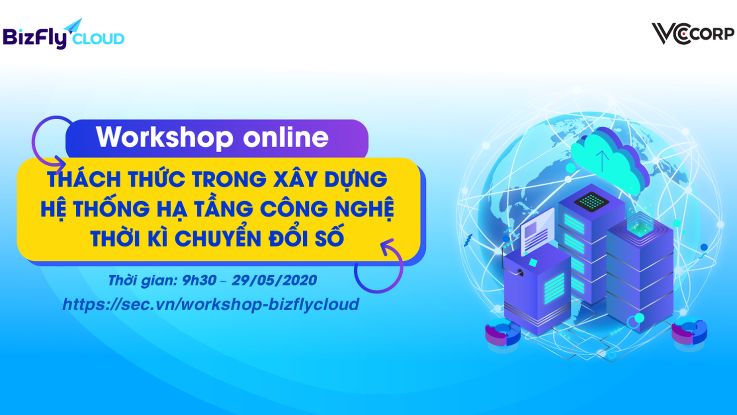 Workshop trực tuyến: Thách thức trong xây dựng hệ thống hạ tầng công nghệ thời kỳ chuyển đổi số