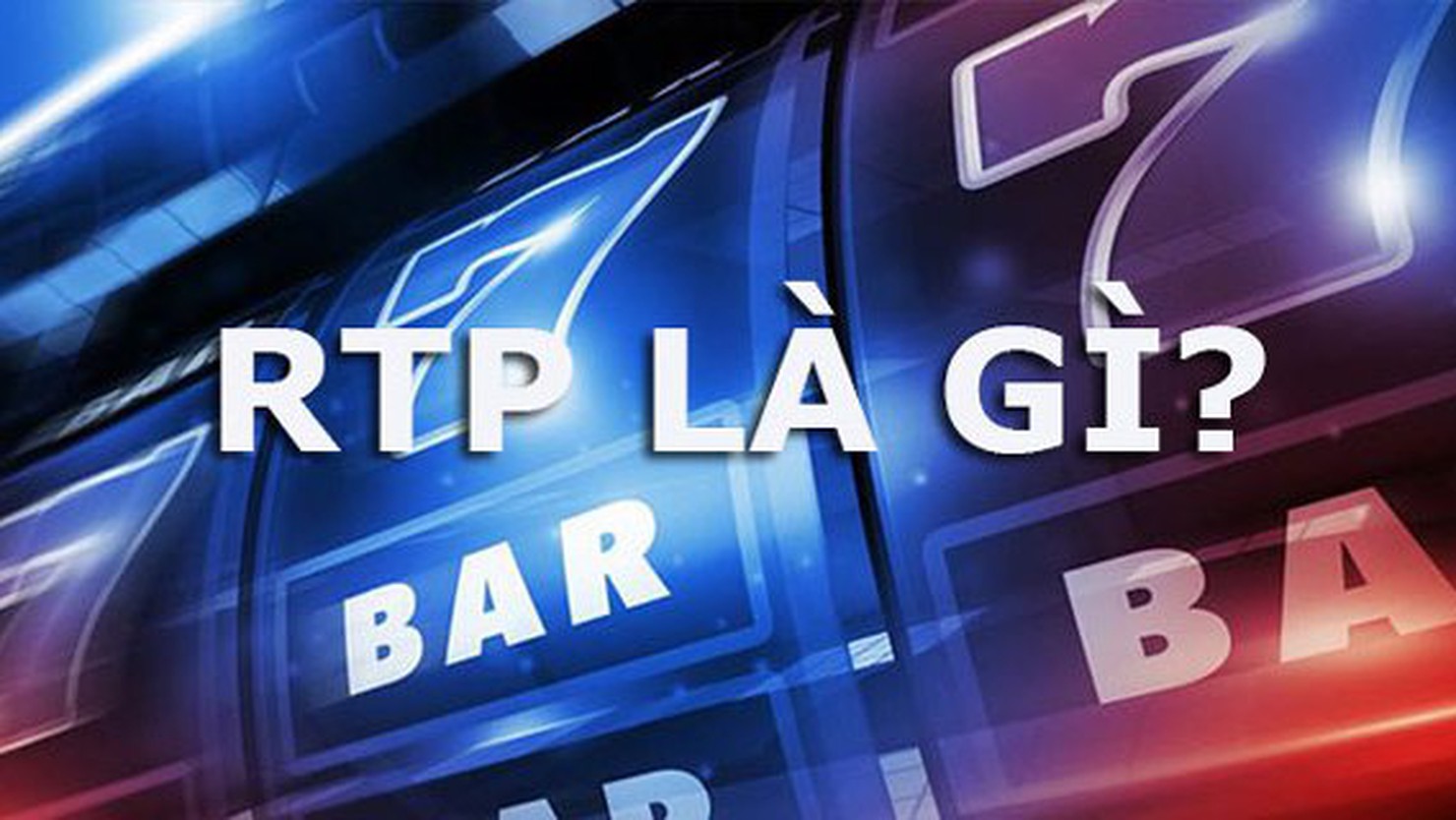 Rtp là gì? Những ưu, nhược điểm nổi bật của Rtp