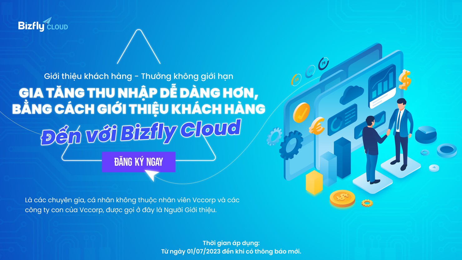 Bizfly Cloud triển khai chương trình “Giới thiệu khách hàng - Thưởng không giới hạn”