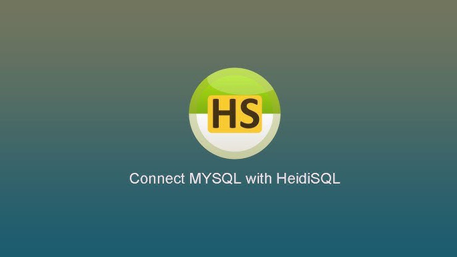 HeidiSQL là gì? Hướng dẫn sử dụng HeidiSQL để quản lý cơ sở dữ liệu