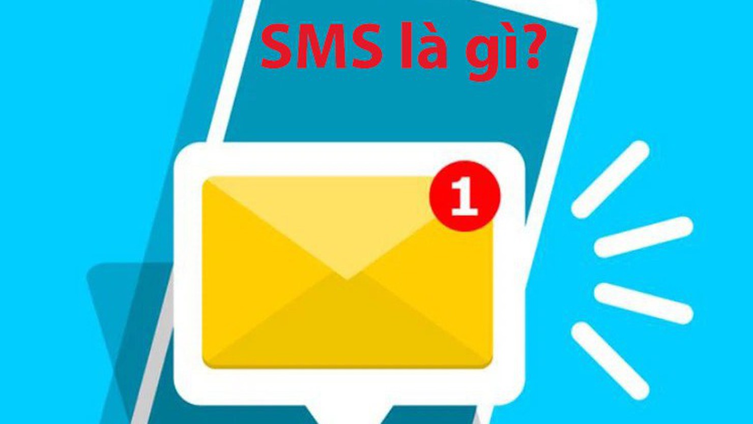 SMS là gì? SMS gửi tin nhắn đi như thế nào?