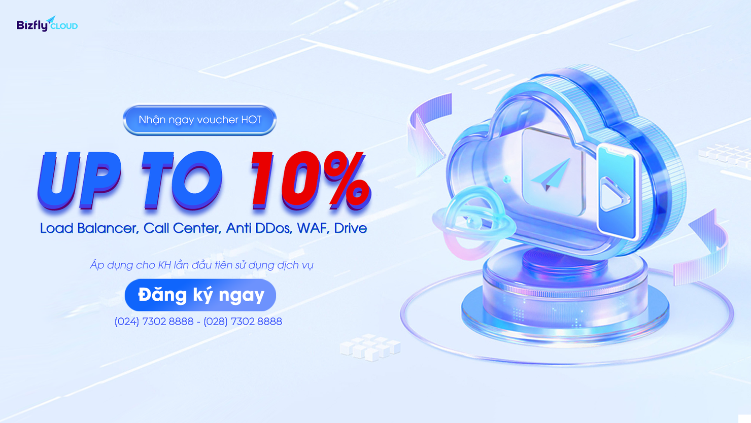 Bizfly Cloud - Ưu đãi HOT: Voucher giảm giá đến 10% cho khách hàng mới!
