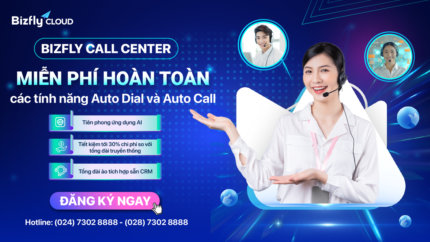 Bizfly Call Center - Miễn phí hoàn toàn các tính năng Auto Dial và Auto Call