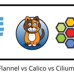 So sánh CILium, Calico và Flannel: Kubernetes CNI cho năm 2026
