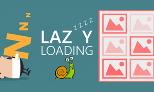 Cài đặt Lazy Load Image tăng tốc độ tải trang
