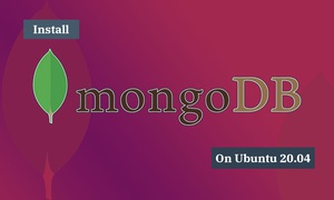 Hướng dẫn cài đặt MongoDB trên Ubuntu 20.04