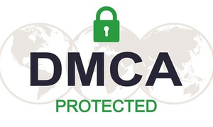 DMCA là gì? Hướng dẫn cách bảo vệ bản quyền của DMCA hiệu quả
