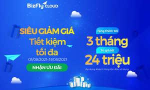 Siêu giảm giá - Tiết kiệm tối đa: Bizfly Cloud tặng thêm 3 tháng sử dụng trị giá tới 24 triệu!